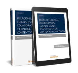 Relación laboral "Digitalizada": Colaboración y control en un con