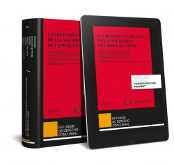 Las reestructuraciones de las sociedades de capital en crisis (Papel + e-book)