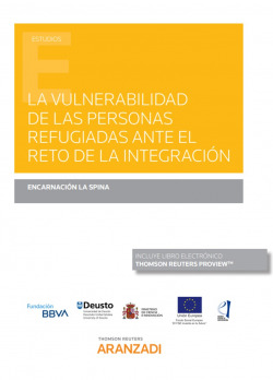 Vulnerabilidad de las personas refugiadas ante el reto de la integración, La