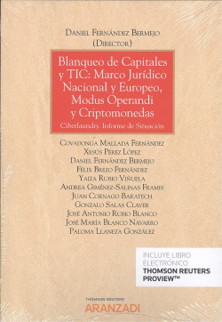 BLANQUEO DE CAPITALES Y TIC: MARCO JURÍDICO NACIONAL Y EUROPEO, MODUS OPERANDI Y CRIPTOMONEDAS