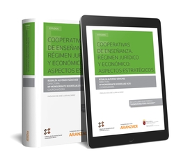 COOPERATIVAS DE ENSEÑANZA. RÈGIMEN JURÍDICO Y ECONÓMICO: ASPECTOS ESTRATÈGICOS