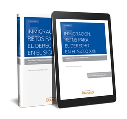 INMIGRACIÓN: RETOS PARA EL DERECHO EN EL SIGLO XXI (DÚO)