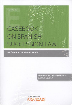 CASEBOOK ON SPANISH SUCCESSION LAW (DÚO)