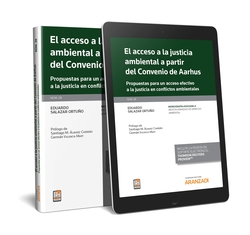 EL ACCESO A LA JUSCICIA AMBIENTAL A PARTIR DEL CONVENIO DE AARHUS (DÚO)