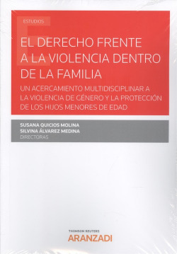 EL DERECHO FRENTE A LA VIOLENCIA DENTRO DE LA FAMILIA (DÚO)