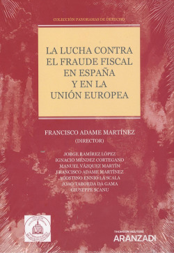 LA LUCHA CONTRA EL FRAUDE FISCAL EN ESPAÑA Y EN LA UNIÓN EUROPEA (DÚO)