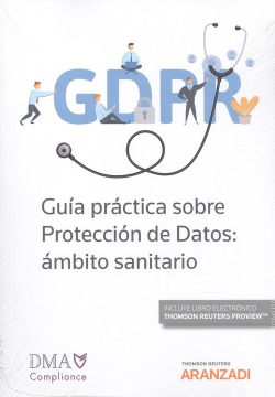 GUÍA PRÁCTICA SOBRE PROTECCIÓN DE DATOS: ÁMBITO SANITARIO (DÚO)