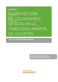 LA PROTECCIÓN DE MENORES DE EDAD EN LA PUBLICIDAD INFANTIL DE JUGUETES (DÚO)