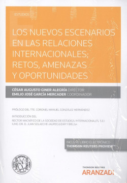 LOS NUEVOS ESCENARIOS EN LAS RELACIONES INTERNACIONALES, RETOS, AMANAZAS Y OPORTUNIDADES