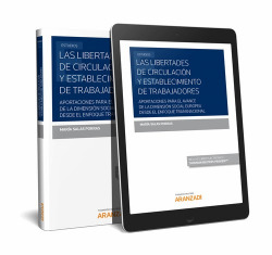 LAS LIBERTADES DE CIRCULACIÓN Y ESTABLECIMIENTO DE TRABAJADORES (DÚO)