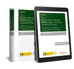 Movilidad urbana sostenible y acción administrativa (Papel + e-bo