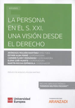LA PERSONA EN EL S.XXI. UNA VISIÓN DESDE EL DERECHO (DÚO)