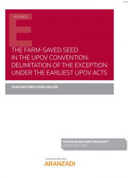 Farm-saved seed in the upov convention, The:
