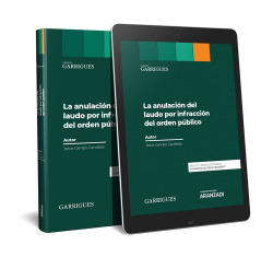 LA ANULACIÓN DEL LAUDO POR INFRACCIÓN DEL ORDEN PÚBLICO