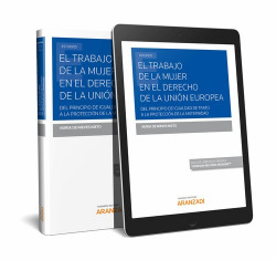 EL TRABAJO DE LA MUJER EN EL DERECHO DE LA UNIÓN EUROPEA