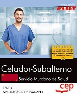 Celador-Subalterno. Servicio Murciano de Salud. SMS. Test y Simulacros de examen