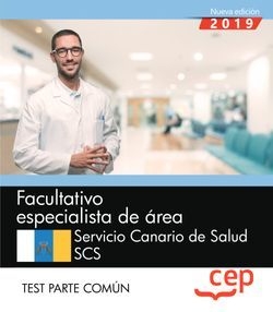 019 TEST.FACULTATIVO ESPECIALISTA SERVICIO CANARIO SALUD.TEST COMÚN