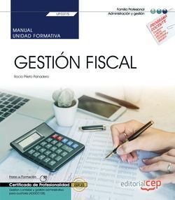 MANUAL GESTION FISCAL UF0315 CERTIFICADOS DE PROFESION
