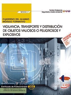 Cuaderno del alumno. Vigilancia, transporte y distribución de objetos valiosos o