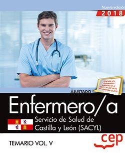 Enfermero/a. Servicio de Salud de Castilla y León (SACYL). Temario Vol.V
