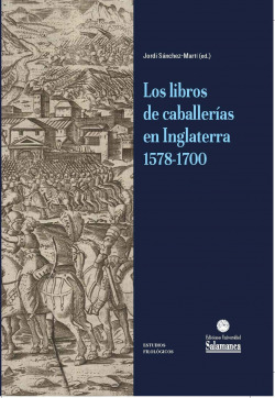 LIBROS DE CABALLERIAS EN INGLATERRA 1578-1700