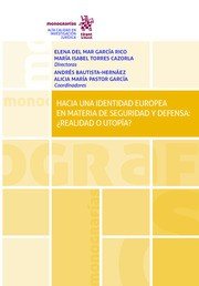 HACIA UNA IDENTIDAD EUROPEA EN MATERIA DE SEGURIDAD Y DEFENSA
