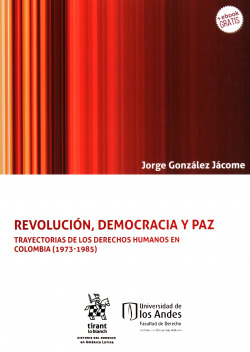 REVOLUCIÓN, DEMOCRACIA Y PAZ