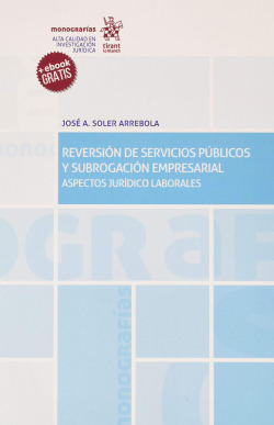 Reversion de servicios publicos y subrogacion empresarial aspectos juridico laborales