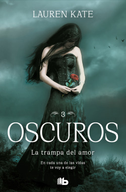 La trampa del amor (Oscuros 3)