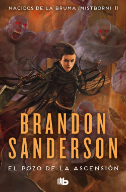 El Pozo de la Ascensión (Nacidos de la bruma [Mistborn] 2)