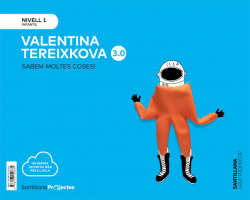 VALENTINA TERESHKOVA NIVELL 1 SABEM MOLTES COSES 3.0 EDICIO 2019