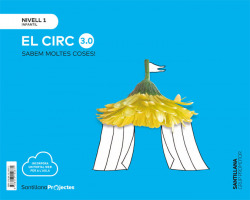 EL CIRC NIVELL 1 SABEM MOLTES COSES 3.0 EDICIO 2019