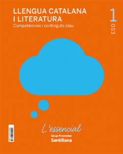 1SEC LLENGUA CAT I LIT L'ESSENCIAL ED21