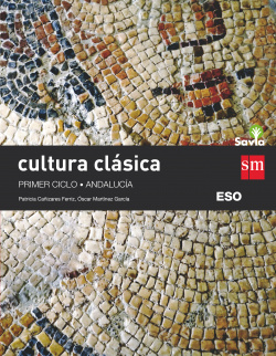 Cultura clásica I. ESO. Savia. Andalucía