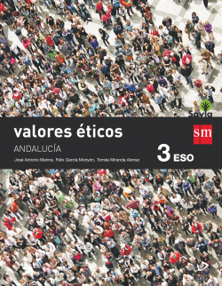 Valores éticos. 3 ESO. Savia. Andalucía