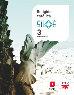 Religión católica. 3 ESO. Siloé. La Rioja