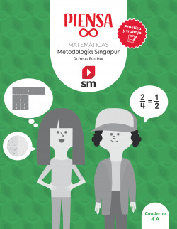 Piensa [infinito]. Practica y trabaja. Metodología Singapur. 4 Primaria. Cuaderno