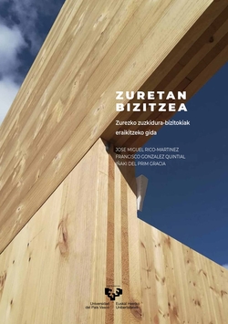 (eus).zuretan bizitzea:zurezko zuzkidura-bizitokiak
