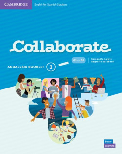 Collaborate English for Spanish Speakers. Andalusia Pack (StudentÆs Book and Andalusia Booklet). Level 1