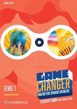 GAME CHANGER LEVEL 1 TEACHER'S BOOK WITH DIGITAL PACK 2024