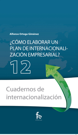 ¿CÓMO ELABORAR UN PLAN DE INTERNACIONALIZACIÓN EMPRESARIAL