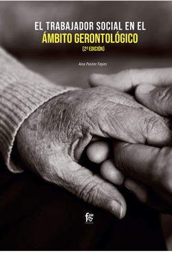 EL TRABAJADOR SOCIAL EN EL ÁMBITO GERONTOLÓGICO-2 EDICIÓN
