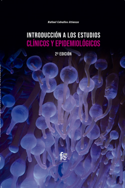 INTRODUCCIÓN A LOS ESTUDIOS CLÍNICOS Y EPIDEMIOLÓGICOS-2 ed