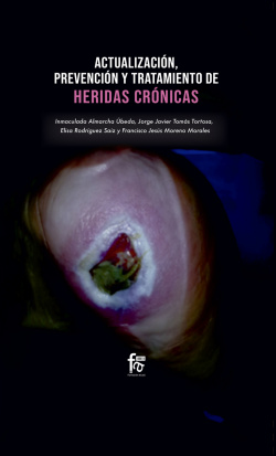 ACTUALIZACIÓN, PREVENCIÓN Y TRATAMIENTO DE HERIDAS CRÓNICAS