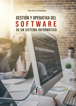 GESTIÓN Y OPERATIVA DEL SOFTWARE DE UN SISTEMA INFORMÁTICO