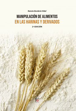 MANIPULACIÓN DE ALIMENTOS EN LAS HARINAS Y DERIVADOS-2 ED