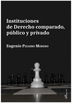 Instituciones de Derecho comparado, público y privado