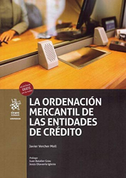 La ordenación mercantil de entidades de crédito