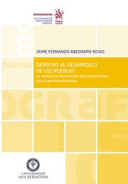 Derecho al desarrollo de los pueblos La necesaria renovación del compromiso con la persona humana