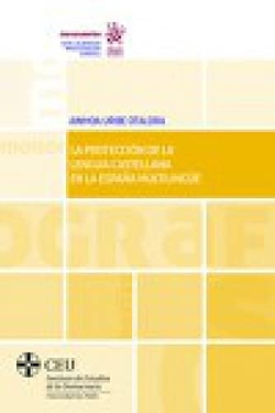 La Protección De La Lengua Castellana en La España Multilingüe